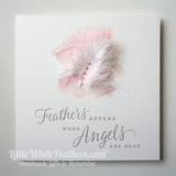 'FEATHERS APPEAR' QUOTE CARD