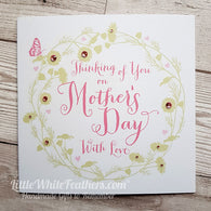 MOTHERS DAY - FLORAL ‘CIRCLE OF LOVE’ CARD