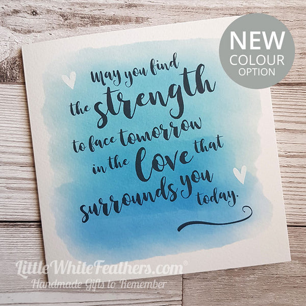 'MAY YOU FIND THE STRENGTH' QUOTE CARD