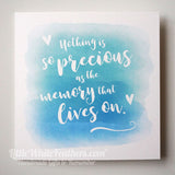'NOTHING IS SO PRECIOUS' QUOTE CARD